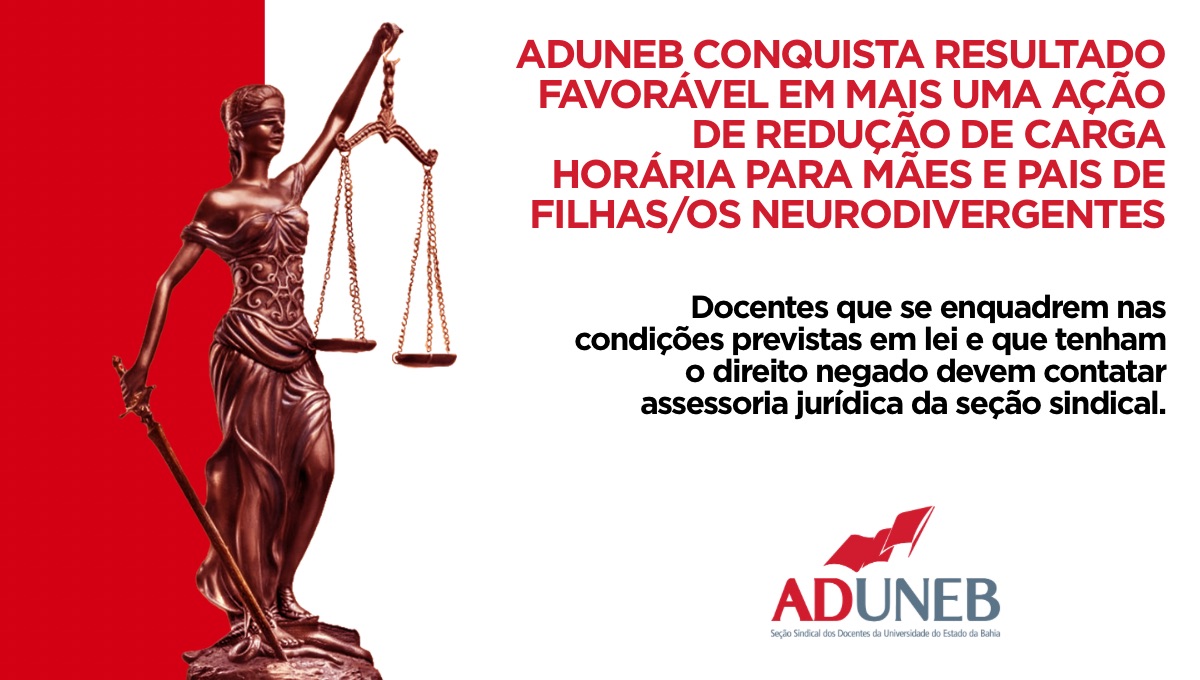 ADUNEB conquista resultado favorável em mais uma ação de redução de carga horária para mães e pais de filhas/os neurodivergentes